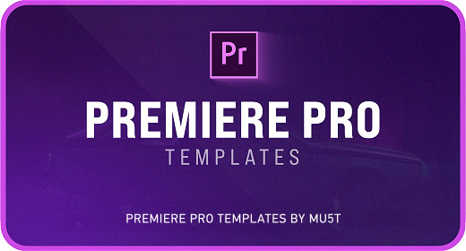MU5T | Premiere Pro Templates