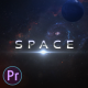 Space Intro, Premiere Pro Templates | VideoHive