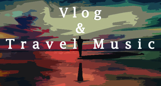 Vlog & Travel Music