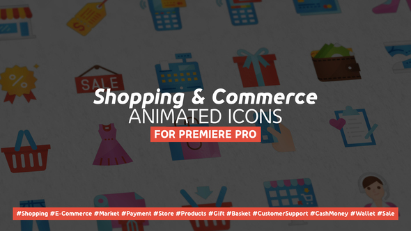 Shopping and Commerce Modern Flat Animated Icons - Mogrt