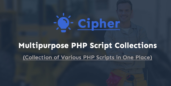 Cipher - Multipurpose PHP Script Collections