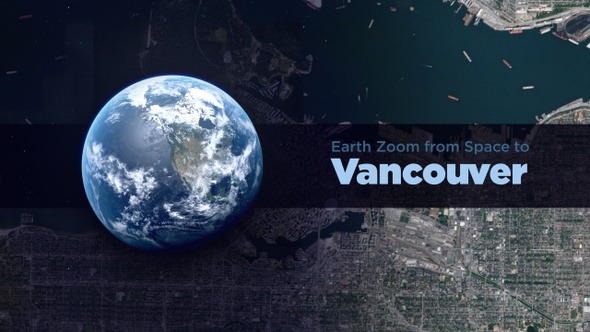 Vancouver (British Columbia, Canada) Earth Zoom to the City from Space