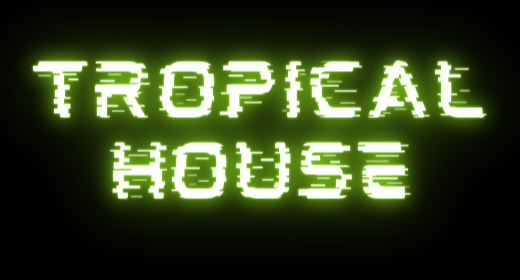 Tropical House