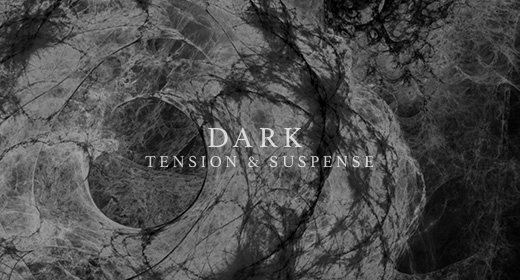Dark - Tension & Suspense