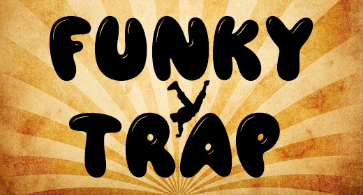 Funky Trap