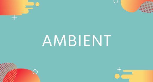 Ambient