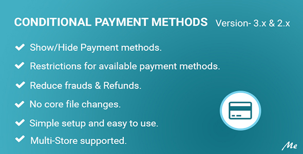 Conditional Payment Methods