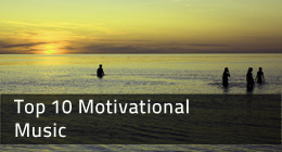 Top 10 Motivational Music