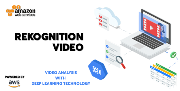 AWS Amazon Rekognition Video – Deep Learning Video Recognition Service