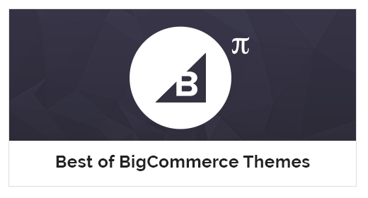 Best of BigCommerce Themes
