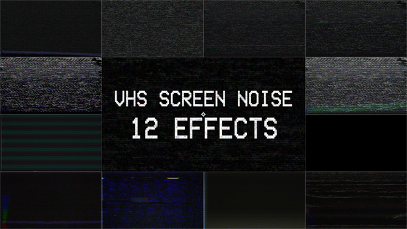Old VHS Tape Screen Noise Overlay - 12 Effects