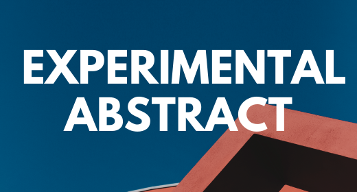 Experimental, Abstract