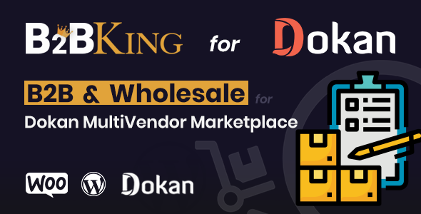 B2BKing: B2B and Wholesale for Dokan MultiVendor Marketplace (Add-on)