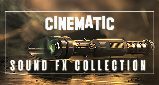 Cinematic Sound FX Collection