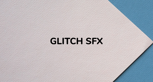GLITCH SFX