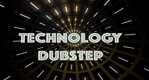 Technology Dubstep