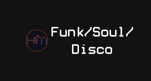 Funk, Soul, Disco