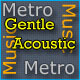 Gentle Acoustic Gentle Acoustic