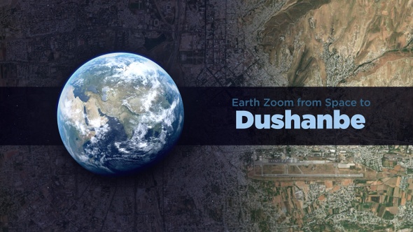 Dushanbe (Tajikistan) Earth Zoom to the City from Space