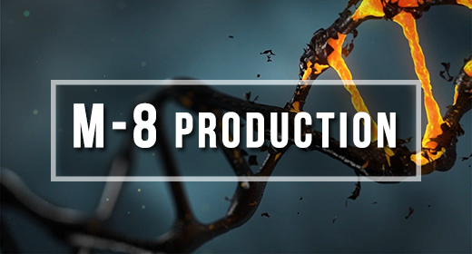 M-8 Production