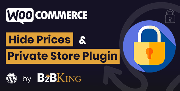 WooCommerce Hide Prices – Private Store Plugin by B2BKing