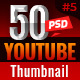 50-Youtube Thumbnail Templates