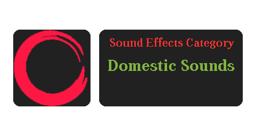 Domestic Sounds SFX