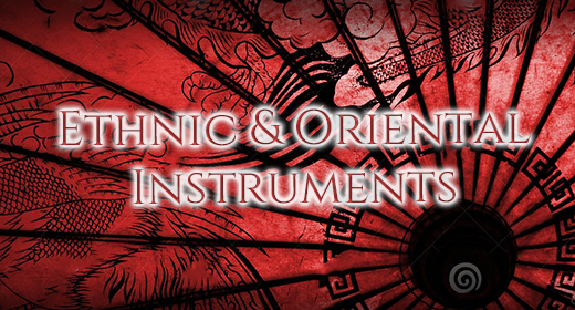 Ethnic & Oriental Instruments And Sounds