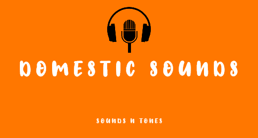 Domestic Sounds