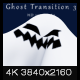 Ghost Transition 3 - VideoHive Item for Sale