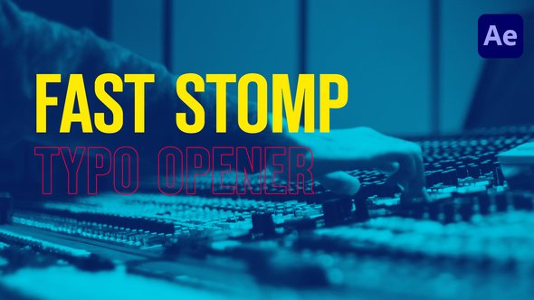 Fast StompTypo Opener - VideoHive 23344535