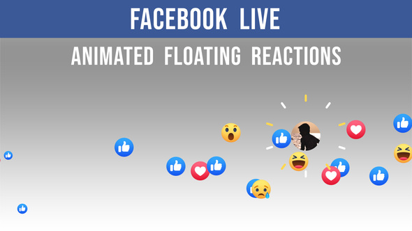 Facebook Live - Animated Floating Reactions - 2 Clips