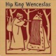 Hip-King-Wenceslas