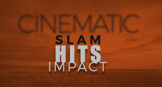 Cinematic Hits, Impact, Slam