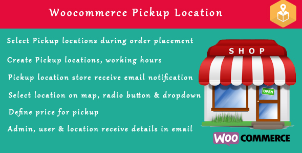 Woocommerce Pickup Locations - CodeCanyon 18679931