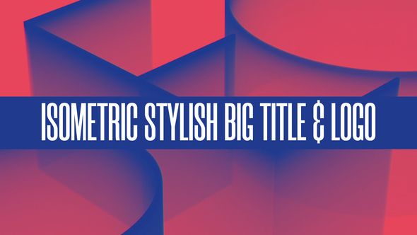 Isometric Stylish Big Title & Logo