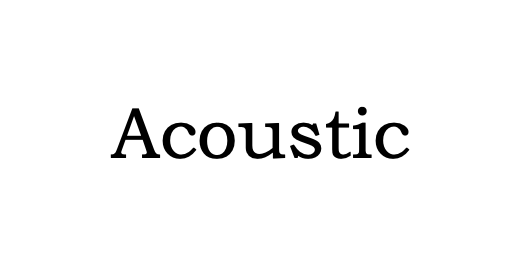Acoustic