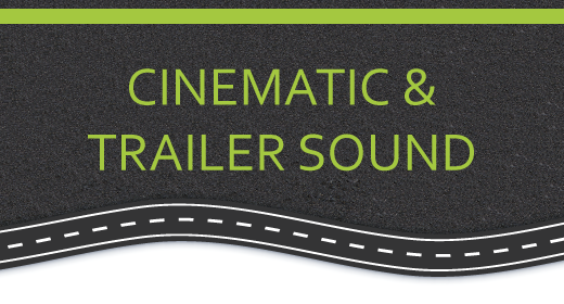 Cinematic & Trailer Sounds