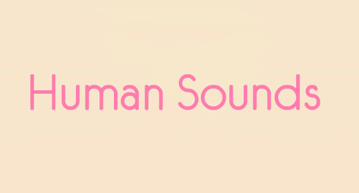 Human Sounds