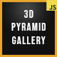 3D Pyramid Gallery - Advanced Media Gallery