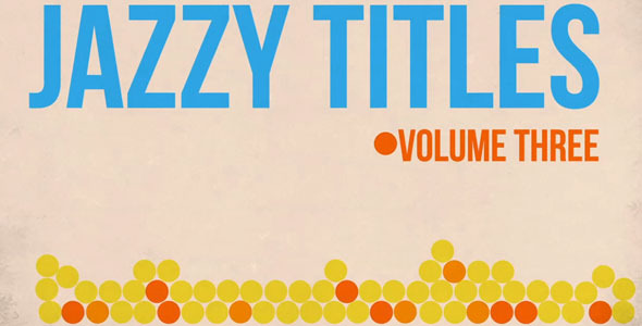 Jazzy Titles V3 - VideoHive 2729214