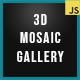 3D Mosaic Gallery - Advanced Media Gallery