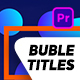 Bubble Titles Pack - VideoHive Item for Sale