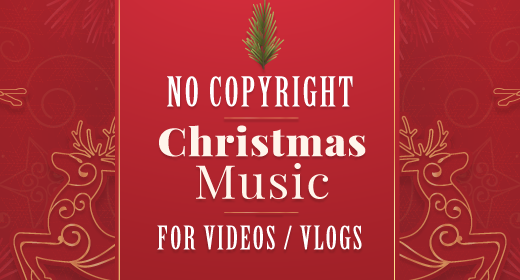 Christmas Music without Copyright for Videos and Vlogs