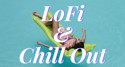 LoFi & Chill Out