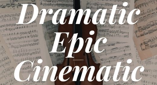 Dramatic Epic Cinematic