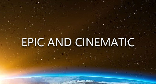 EPIC AND CINEMATIC