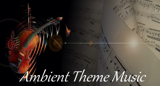 Ambient Theme Music