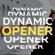 Dynamic Opener - VideoHive Item for Sale