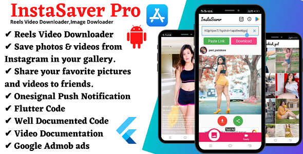 InstaSaverPro - Instagram Reels Videos , Feed and Timeline, Downloader Flutter App with admob ads &